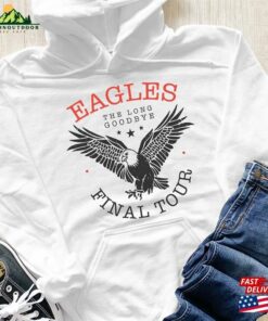 Eagles The Long Goodbye Sweatshirt Band Hoodie Final Tour Shirt T-Shirt Classic