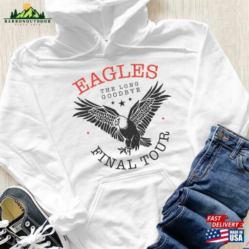 Eagles The Long Goodbye Sweatshirt Band Hoodie Final Tour Shirt T-Shirt Classic