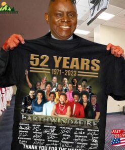 Earth Wind Fire 52 Years 1971 2023 Thank For The Memories Shirt And Sweatshirt Classic