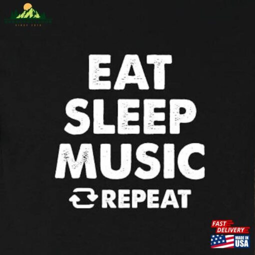 Eat Sleep Music Repeat Classic Unisex