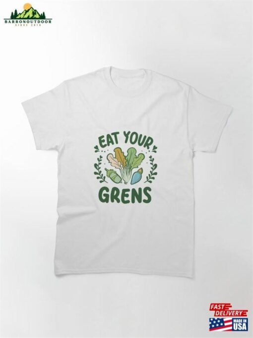 Eat Your Greens Design 1 Classic T-Shirt Unisex Hoodie