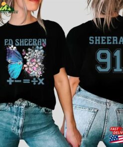 Ed Sheeran 91 Butterfly 2 Sides Shirt Equals Tour Shirts Classic T-Shirt Ed Sheeran 91 Butterfly 2 Sides Shirt Equals Tour Shirts Classic T-Shirt