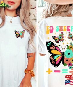 Ed Sheeran Butterlfy T-Shirt Butterfly Equals Tour Shirts The Mathematics World Shirt Hoodie Sweatshirt