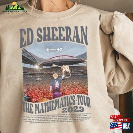 Ed Sheeran The Mathematics Tour 2023 Shirt Concert Classic Sweatshirt