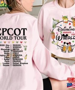 Epcot Drink Around The World Tour 2023 Shirt Food And Drinks Mickey Friends Disney Family Trip Shirts Classic Unisex