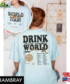 Epcot Drink Around The World Tour 2023 Shirt Mickey And Friends T-Shirt Center 1982 Sweatshirt Hoodie Classic