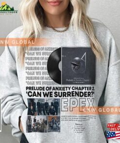 Epex Kpop Sweatshirt Prelude Of Anxiety Tee V2 Can We Surrender Merch Hoodie Epex Kpop Sweatshirt Prelude Of Anxiety Tee V2 Can We Surrender Merch Hoodie