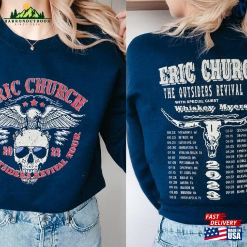 Eric Church Tour 2023 Shirt Unisex Sweatshirt