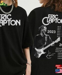 Eric Clapton 2023 Tour Shirt Fan Concert Hoodie Sweatshirt Eric Clapton 2023 Tour Shirt Fan Concert Hoodie Sweatshirt
