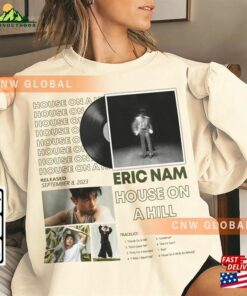 Eric Nam Kpop Sweatshirt House On A Hill Album Tee V2 World Tour 2023 Merch Unisex Classic Eric Nam Kpop Sweatshirt House On A Hill Album Tee V2 World Tour 2023 Merch Unisex Classic