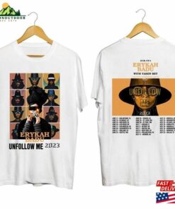 Erykah Badu Unfollow Me Tour 2023 Shirt Fan T-Shirt Unisex Erykah Badu Unfollow Me Tour 2023 Shirt Fan T-Shirt Unisex