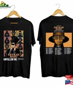 Erykah Badu Unfollow Me Tour 2023 Shirt Fan T-Shirt Unisex