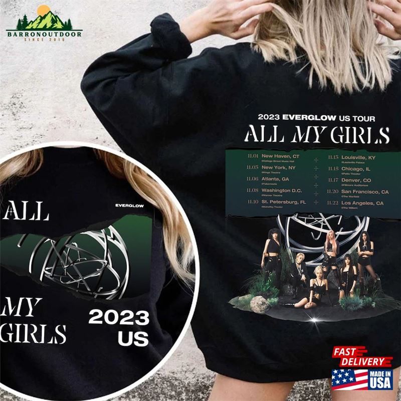 Everglow Tour All My Girls Shirt Kpop 2023 Sweatshirt Slay Tee Unisex Everglow Tour All My Girls Shirt Kpop 2023 Sweatshirt Slay Tee Unisex