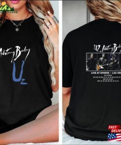 Exclusive Achtung Baby Tour 2023 U2 Band Tshirt Joshua Tree Live At Sphere Shirt Sweatshirt T-Shirt