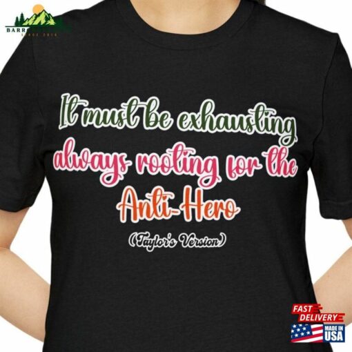 Exhausting Always Rooting For The Anti Hero Speak Now Album Classic Unisex