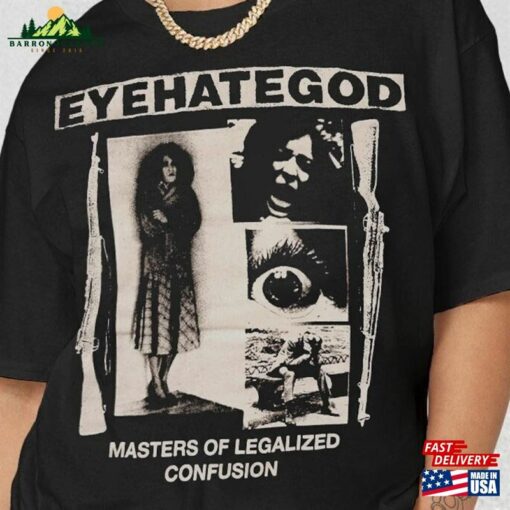 Eyehategod T-Shirt Master Of Legalized Confusion Shirt Unisex