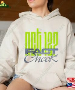 Fact Check Tee Nct 127 Kpop Sweatshirt V5 Hoodie