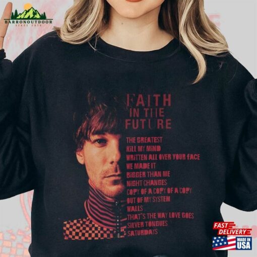 Faith In The Future List Louis Tomlinson T-Shirt Shirt Merch Hoodie Classic