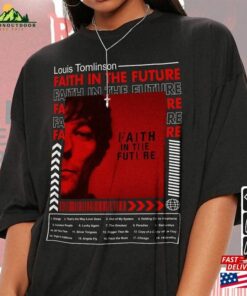 Faith In The Future World Tour 2023 Shirt Louis Tomlinson North America Hoodie T-Shirt