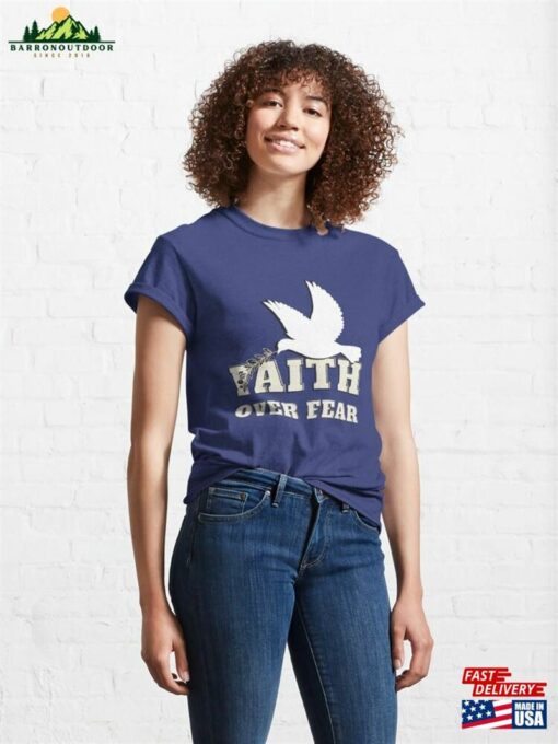 Faith Over Fear Christian Design Classic T-Shirt Hoodie