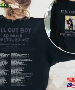 Fall Out Boy 2023 Tour Shirt Band Fan So Much (For) Stardust Unisex Sweatshirt