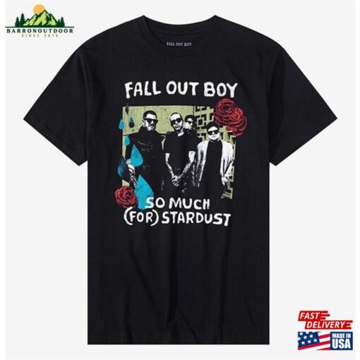 Fall Out Boy Band So Much Stardust Shirt 2023 Tour For T-Shirt Sweatshirt