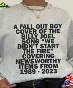 Fall Out Boy Cover Of The Billy Joel Song T Shirt Band Fan Unisex T-Shirt