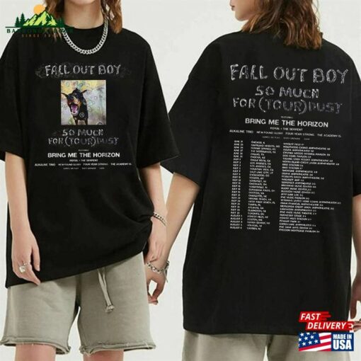 Fall Out Boy So Much For Tour 2023 Dust T-Shirt 2 Sides Date Sweatshirt Save Rock And Roll Unisex Hoodie