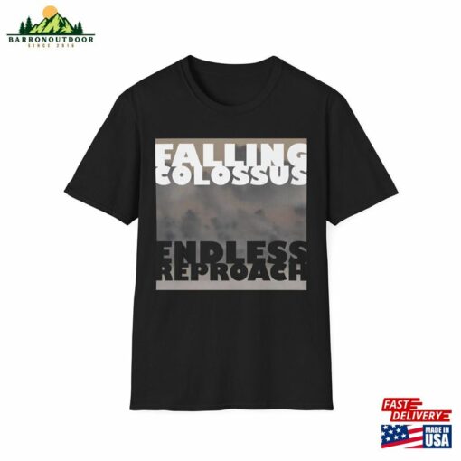 Falling Colossus Endless Reproach Unisex Softstyle T-Shirt Sweatshirt