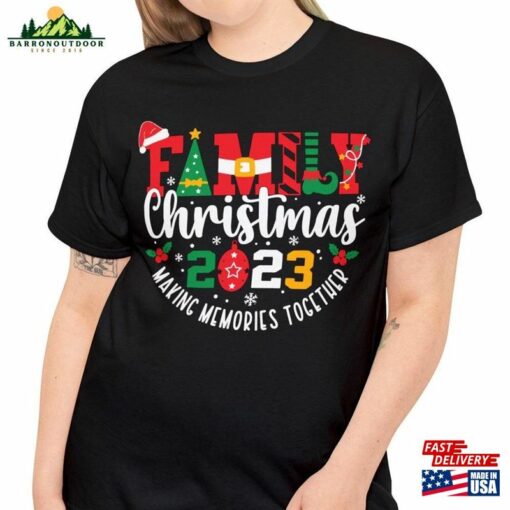 Family Christmas 2023 Making Memories Together T-Shirt For Men’s And Women’s Shirts Hoodie Sweatshirt