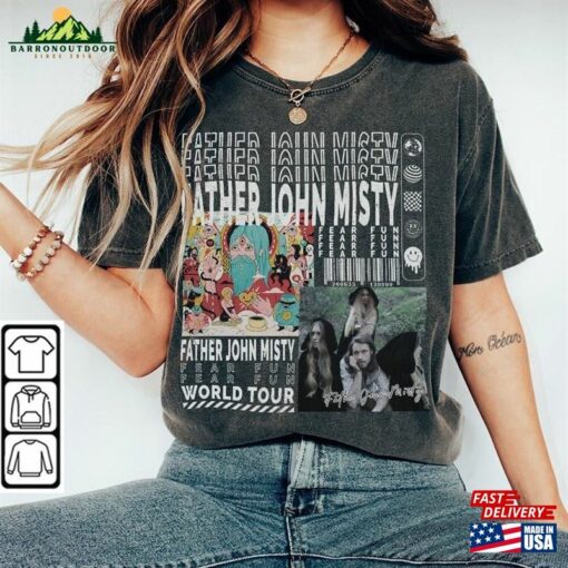 Father John Misty Music Shirt Sweatshirt Y2k Merch Vintage 90S World Tour 2023 Tickets Album Fear Fun Graphic Tee Hoodie L2604m Unisex