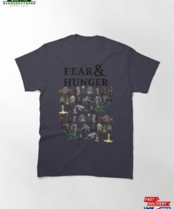 Fear And Hunger Classic T-Shirt Hoodie Sweatshirt