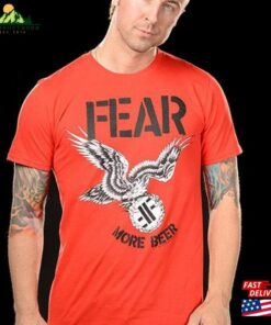 Fear More Beer Red T Shirt Sweatshirt Classic 1