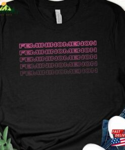 Femininomenon Phenomenon Chappell Roan Band Tee Feminine Women Woman Feminist Pink Barbie Fall Back To School Sweatshirt T-Shirt