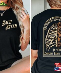 Find Someone Who Grows Flowers In The Darkest Parts Of You Zach Bryan Front And Back Printed Shirt American Heartbreak Tour Classic Unisex Find Someone Who Grows Flowers In The Darkest Parts Of You Zach Bryan Front And Back Printed Shirt American Heartbreak Tour Classic Unisex