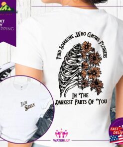 Find Someone Who Grows Flowers In The Darkest Parts Of You Zach Bryan Shirt Hoodie T-Shirt