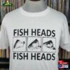 Fish Heads Funny Band Shirt Silly Fishing Fisherman Gifts Parody Song Gift By Happy Nerdy Happynerdyshirtco Classic Hoodie