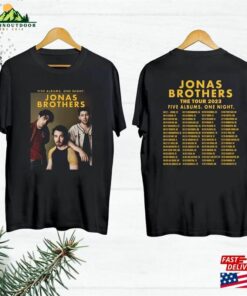 Five Albums One Night Jonas Brothers T-Shirt Shirt Fan Gifts The Tour 2023 Hoodie