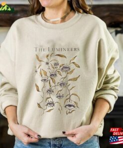 Flowers In Your Hair The Lumineers Shirt Lu Mineers Tour Merch Unisex T-Shirt Sweatshirt