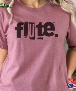 Flute T-Shirt School Band Gift For Musician Sweatshirt Flute T-Shirt School Band Gift For Musician Sweatshirt