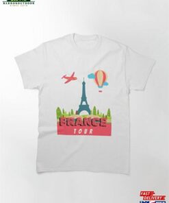 France Tour Classic T-Shirt Sweatshirt Hoodie France Tour Classic T-Shirt Sweatshirt Hoodie