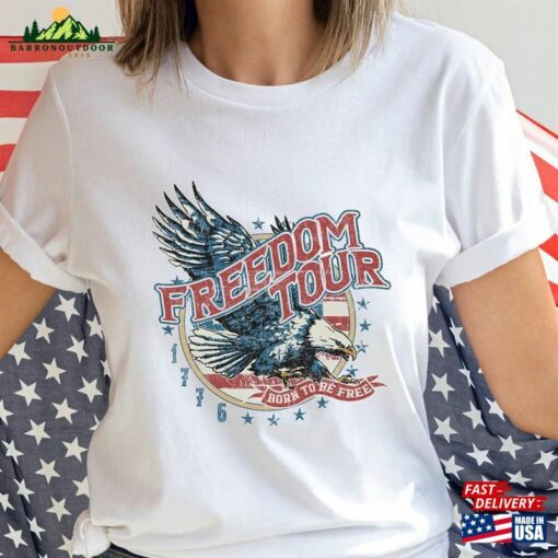 Freedom Tour T-Shirt Born To Be Free Shirts American Flag Unisex Sweatshirt