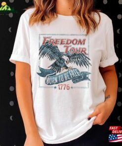 Freedom Tour Tee Shirt Usa Tshirt Patriotic Sweatshirt T-Shirt