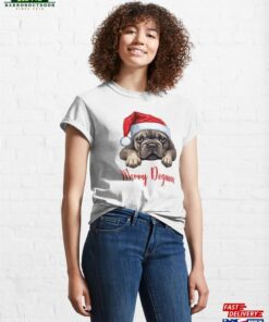 French Bulldog Dog Merry Dogmas Classic T-Shirt Unisex Sweatshirt