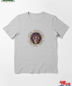Funny Cat Watch Out Essential T-Shirt Unisex