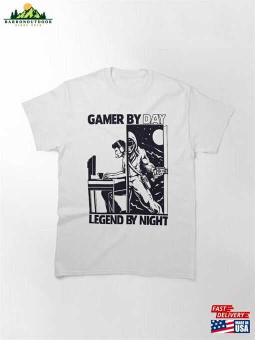 Gamer By Day Legend Night Classic T-Shirt Unisex