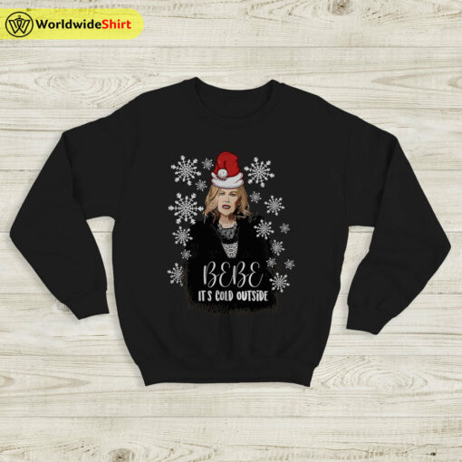 Bebe It’s Cold Outside Ugly Christmas Sweatshirt Funny Schitt’s Creek