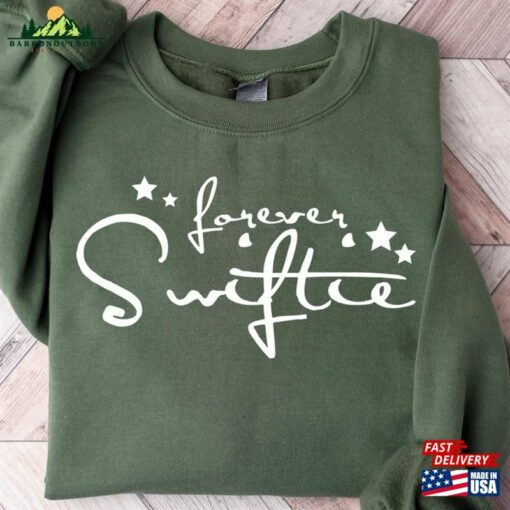 Forever Swiftie Fun Sweatshirt Lovers Shirt Girls Outfit T-Shirt Hoodie