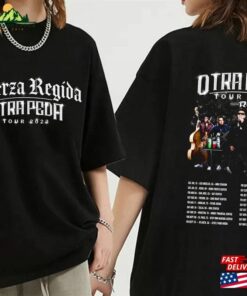 Fuerza Regida Otra Peda Tour 2023 Shirt Fan Concert Sweatshirt Unisex