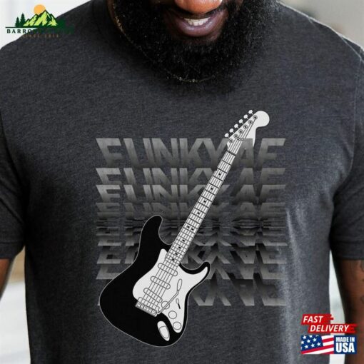 Funky Af Guitar T-Shirt Electric Gifts For Music Lover Hoodie Sweatshirt